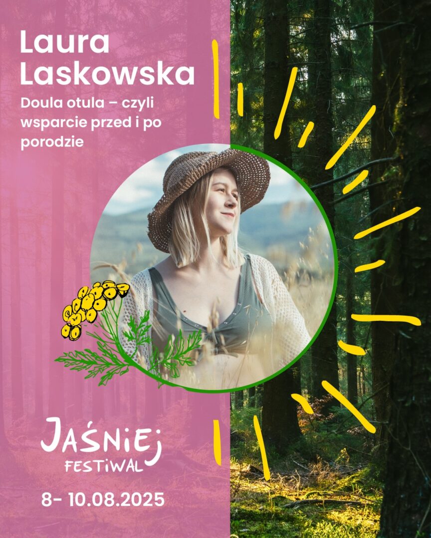 Doula Laura na festiwalu Jaśniej
